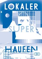 LOKALER_SUPERHAUFEN_160904.indd